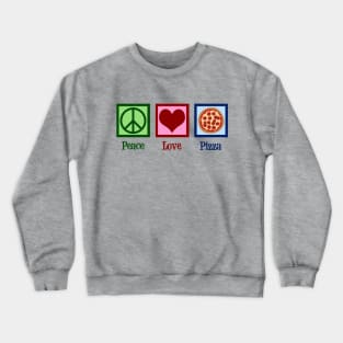 Peace Love Pizza Crewneck Sweatshirt